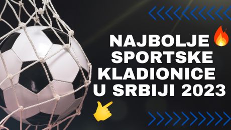 Sportske Kladionice u Srbiji